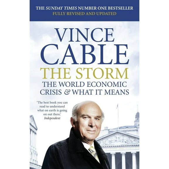The Storm : The World Economic Crisis & What It Means (Paperback)