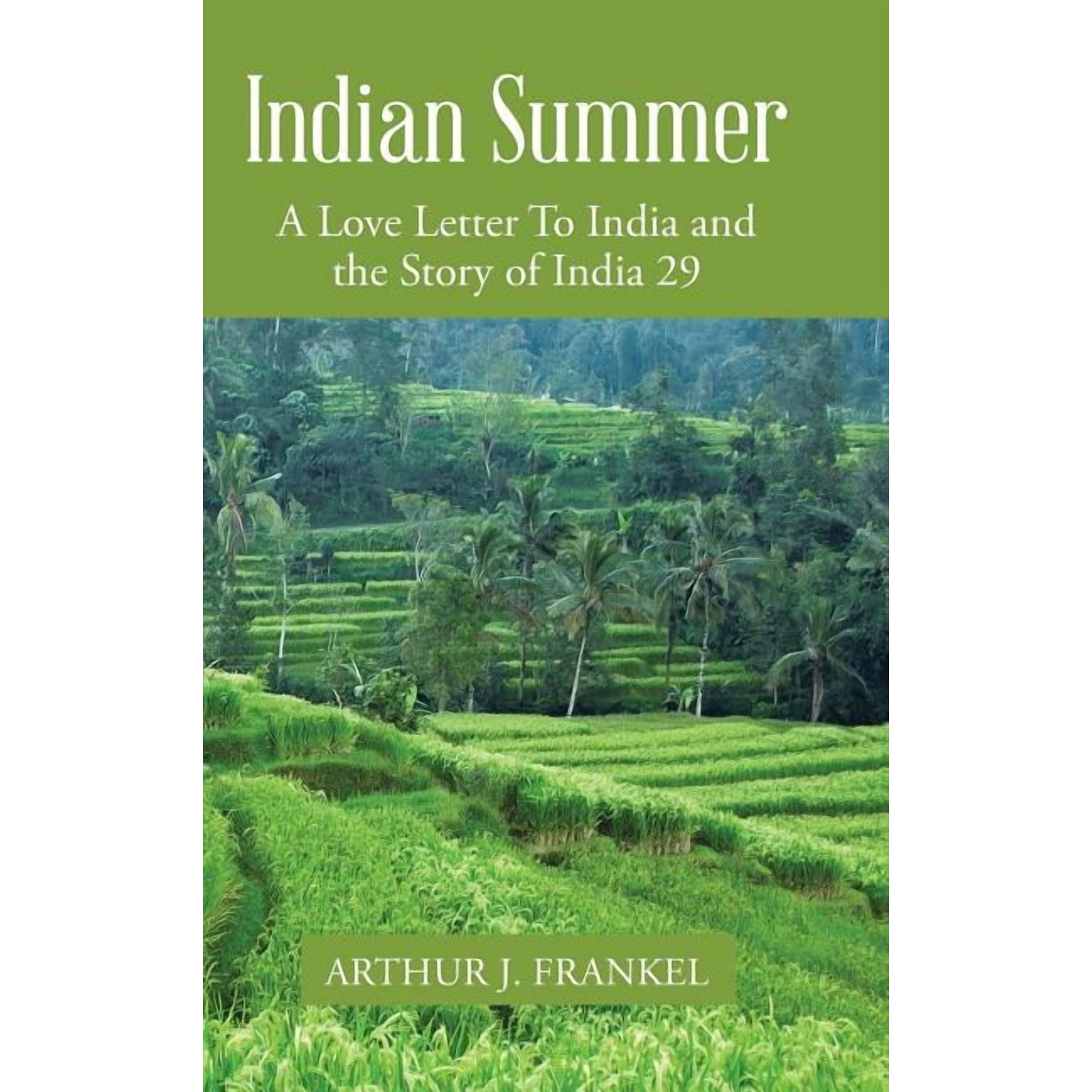 Indian Summer: A Love Letter to India and the Story of India 29 (Hardcover)
