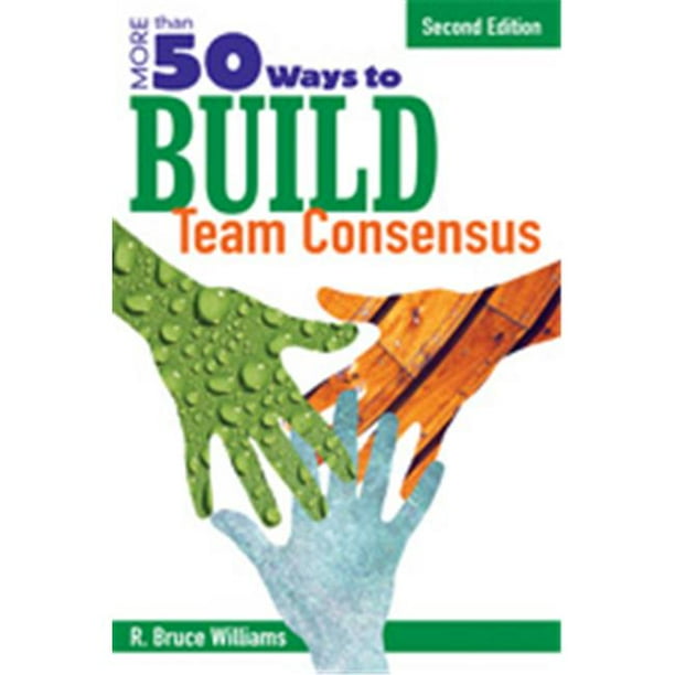 Plus de 50 Façons de Bâtir un Consensus d'Équipe&44; Livre de Poche