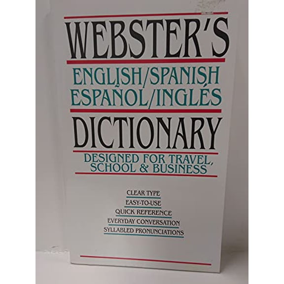 Pre-Owned English / Spanish, Espanol / Ingles Bilingual Edition Webster's Dictionary (Quick Reference) (Paperback) 1577550781 9781577550785