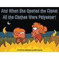 thumbnail image 1 of Pre-Owned And When She Opened the Closet, All the Clothes Were Polyester: A Foxtrot Collection (Paperback) 0740768387 9780740768385, 1 of 1
