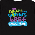 thumbnail image 4 of Inktastic My Daddy is the Worlds Best Accountant Boys or Girls Long Sleeve Toddler T-Shirt, 4 of 5