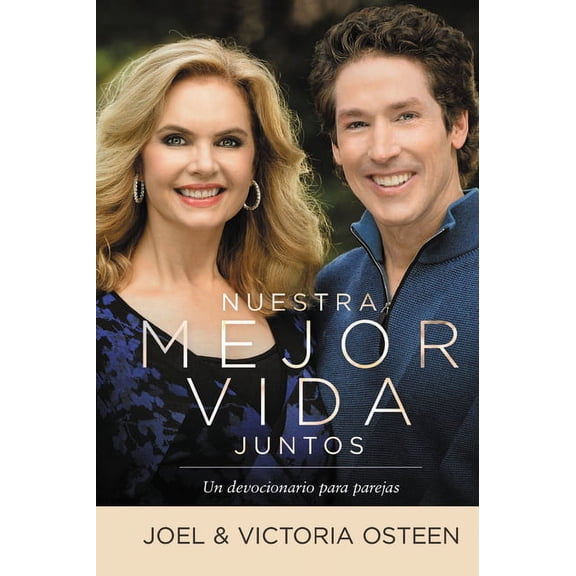 Nuestra Mejor Vida Juntos: Un Devocionario Para Parejas, (Hardcover)