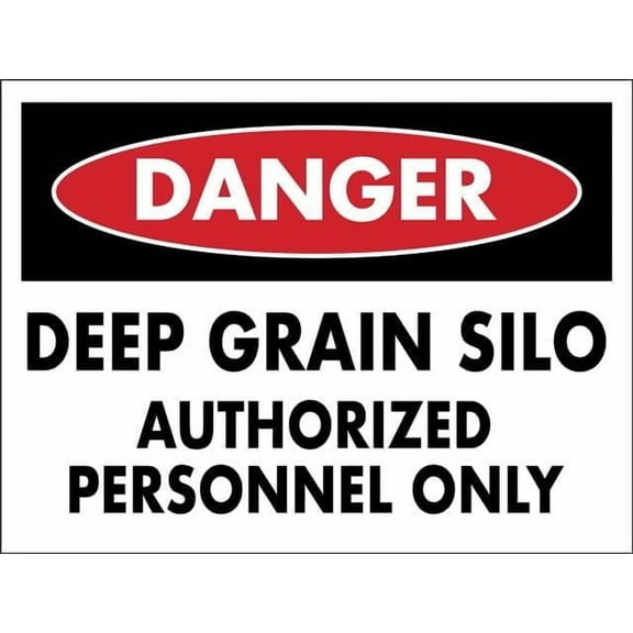 Danger Deep Grain Silo Authorized Personnel Sign Restriction Alert Attention Caution Warning Notice Aluminum Metal Tin 8"X12" Sign Plate