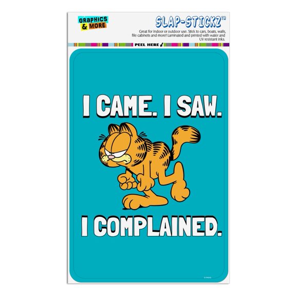 Garfield I Came. I Saw. I Complained. Home Business Office Sign