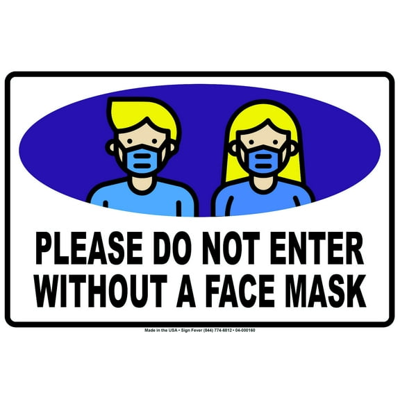 Please Do Not Enter Without A Mask For Your Own Safety Protection Required Unique Aluminum Metal Sign 18"x24"