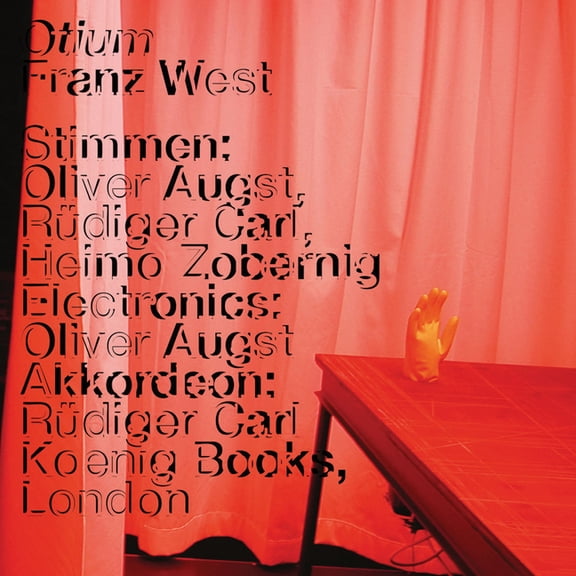 Franz West: Otium, (Paperback)