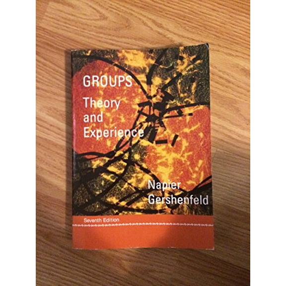 Pre-Owned Groups: Theory and Experience (Paperback) 0618270442 9780618270446