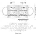 thumbnail image 5 of CTDream Funny Coworker's 11oz. Coffee Mug Gift, Lazy Is A Very Strong Word, I Call It Selective Participation, 1-Pack, Novelty Cup Birthday Christmas Gift Ideas for Him Her, 5 of 6