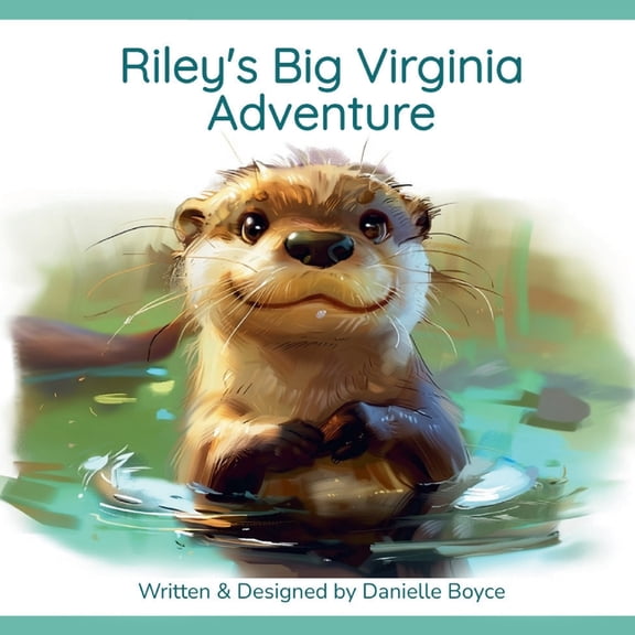 Coastal Critters Adventure Riley's Big Virginia Adventure, Book 2, (Paperback)