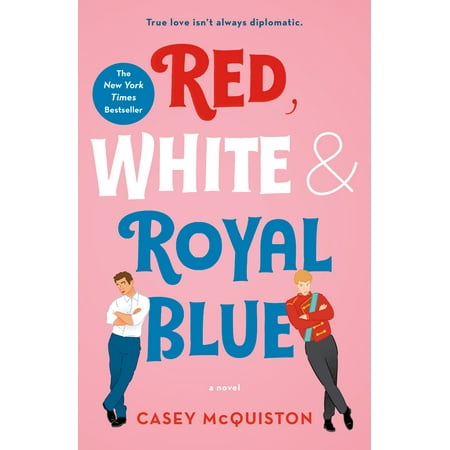 Royal Red Series - Red, White & Royal Blue : A Novel
