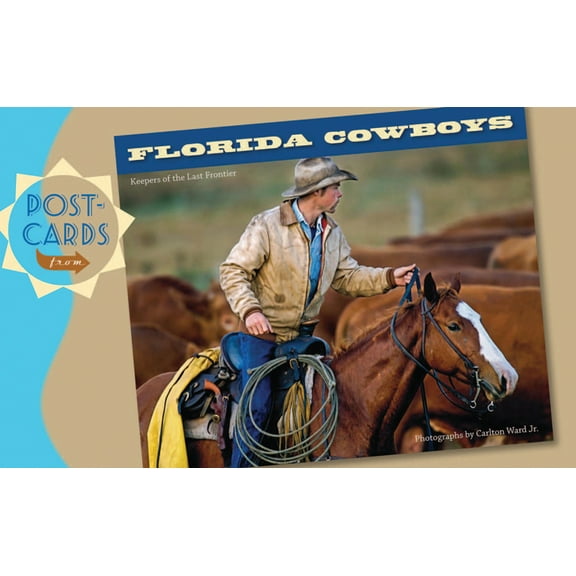 Postcards from Florida Cowboys, (Hardcover)