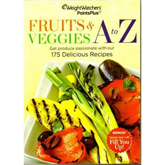 WeightWatchers PointsPlus Fruits & Veggies A to Z (Paperback)