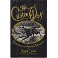 thumbnail image 1 of Pre-Owned The Custer Wolf: Biography of an American renegade (Hardcover) 0030166160 9780030166167, 1 of 1