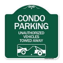 SignMission A-DES-GW-1818-24238 18 x 18 in. Designer Series Sign - Condo Parking - Unauthorized Vehicles Towed Away with Car Tow Graphic, Green & White