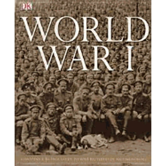 Pre-Owned World War I (Paperback 9780756650155) by DK