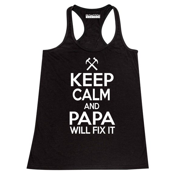 P&B KEEP CALM PAPA WILL FIX IT Women's Tank Top, Black, 2XL