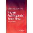 thumbnail image 1 of Pre-Owned Nuclear Proliferation in South Africa: History and Politics (Hardcover), 1 of 1