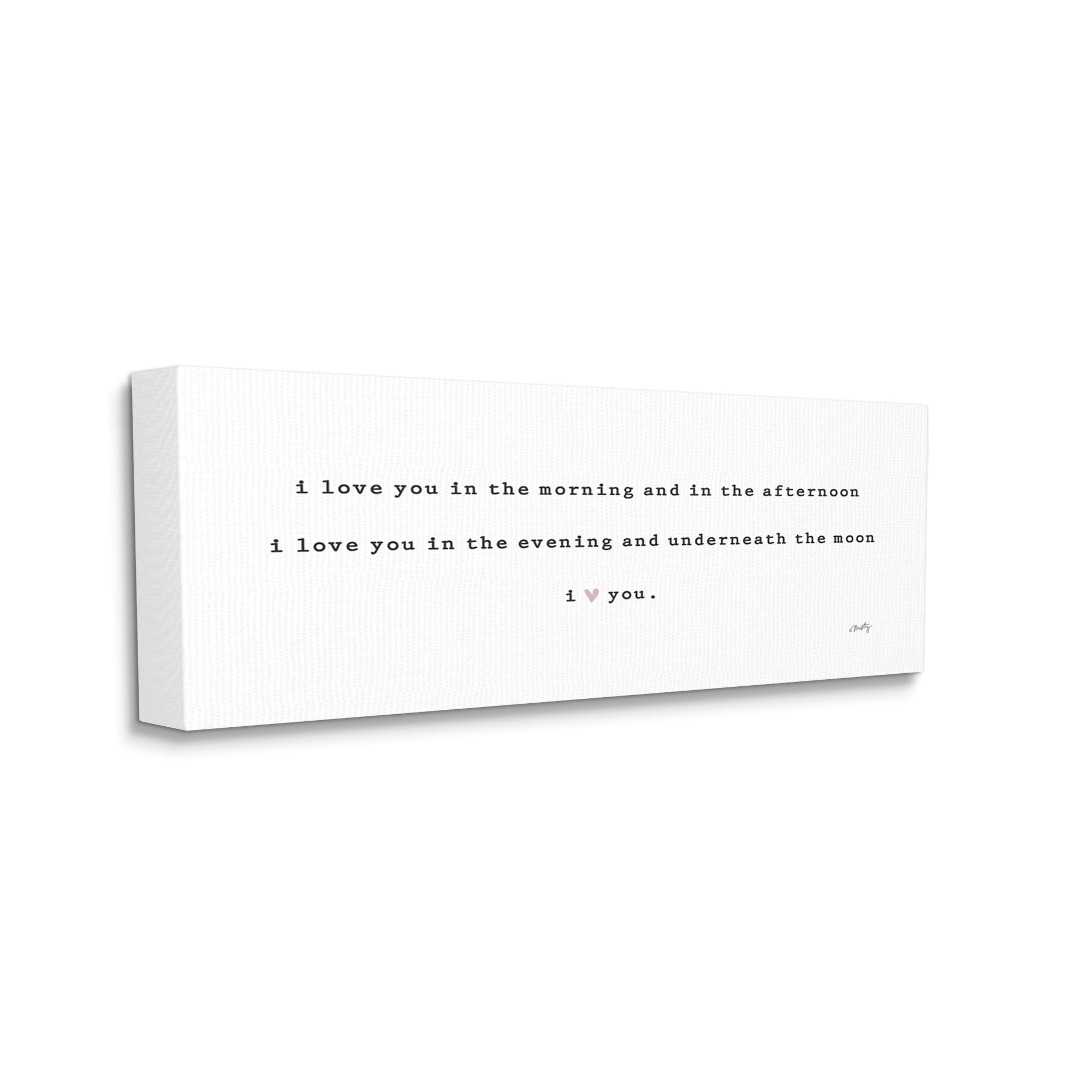 Stupell Industries Love You In The Morning Afternoon Evening Romantic Phrase,24 x 10, Design by Misty Michelle