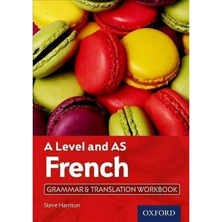 A Level French: A Level And As: Grammar & Translation Workbo