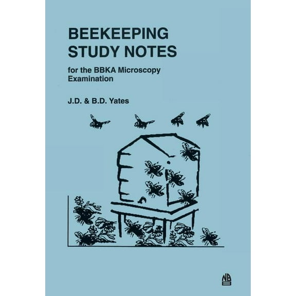Beekeeping Study Notes: BBKA Microscopy Examination (Paperback)