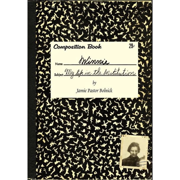 Winnie: My Life in the Institution, (Paperback)