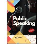 Public Speaking for Beginners: Master your fear, win over the audience and give unforgettable presentations, (Paperback)