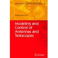 thumbnail image 1 of Modeling and Control of Antennas and Telescopes (Mechanical Engineering Series), 1 of 1