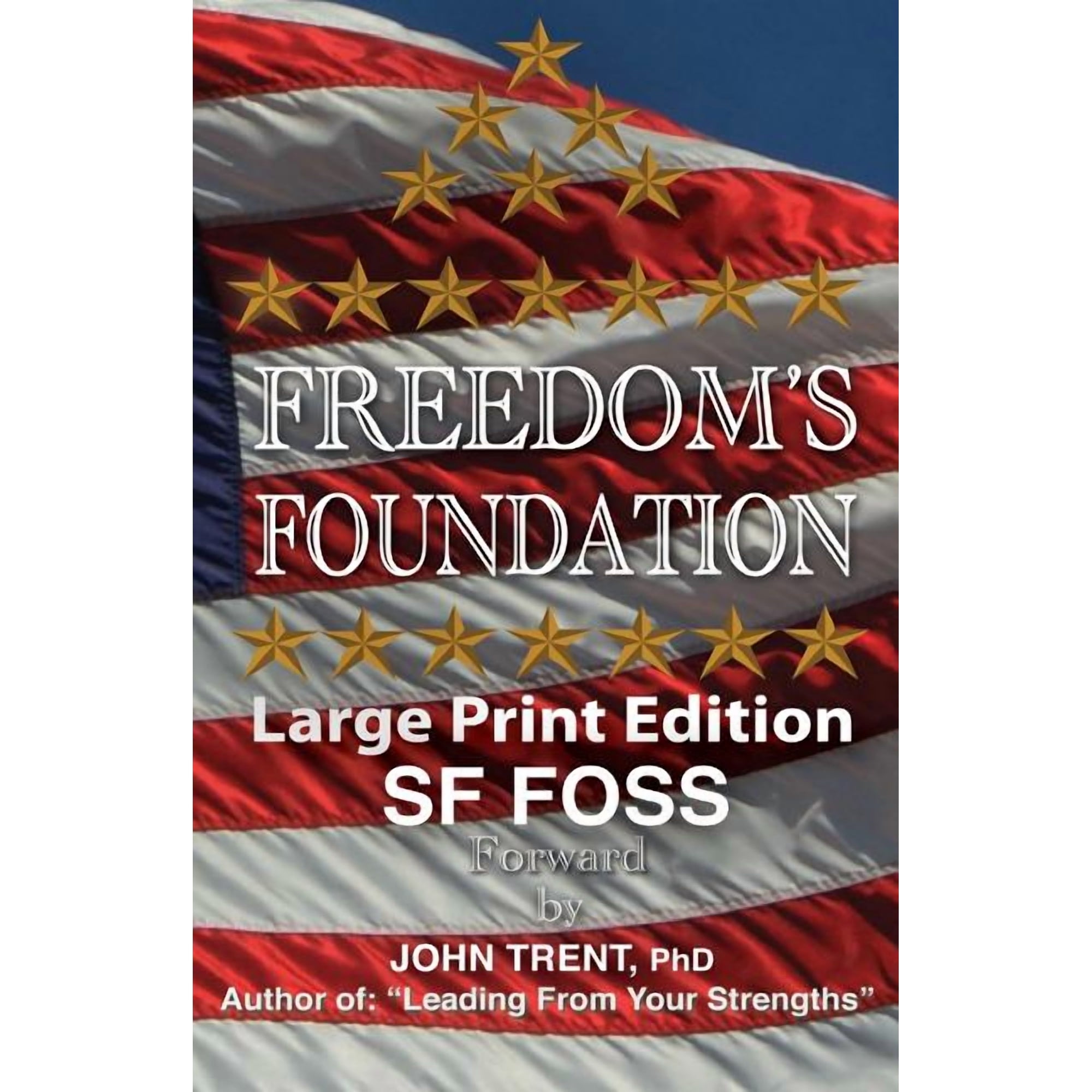 Freedom s Foundation (Large Print Edition) (Paperback)