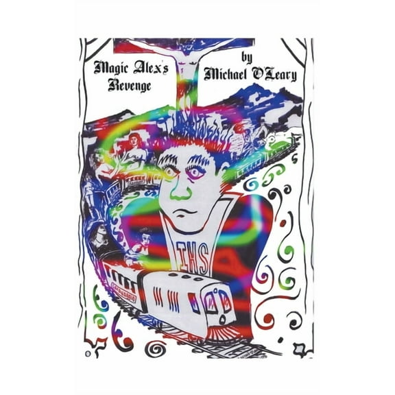 Magic Alex's Revenge, (Paperback)