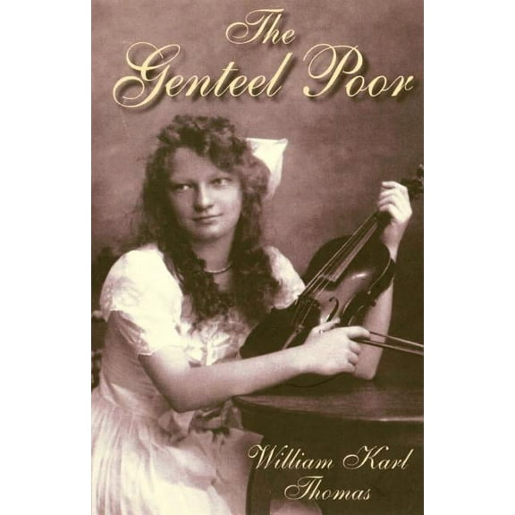 The Genteel Poor (Paperback)