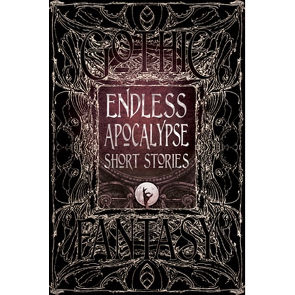 Pre-Owned Gothic Fantasy: Endless Apocalypse Short Stories (Hardcover)