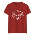 thumbnail image 4 of Womens Bride Shirt Wedding Bachelorette Party T-Shirt Bridal Funny Casual Short Sleeve Crew Neck Soft Bridesmaid 2026 Outfits, 4 of 4