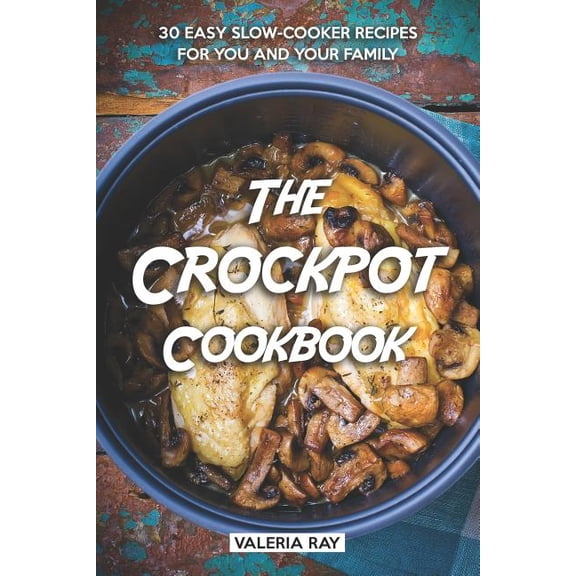 The Crockpot Cookbook, (Paperback)