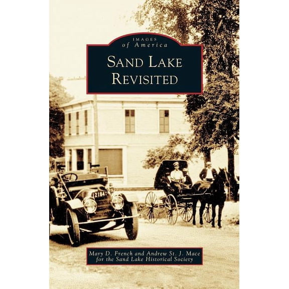 Sand Lake Revisited (Hardcover)