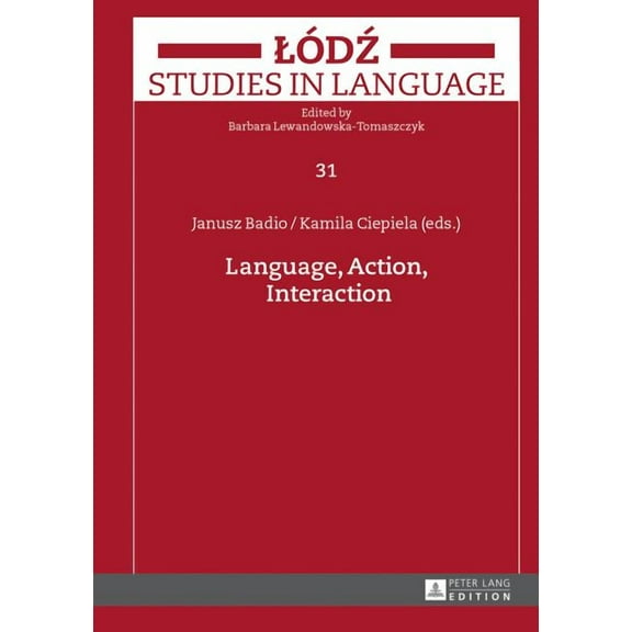 Lodz Studies in Language: Language, Action, Interaction (Hardcover)