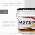 thumbnail image 2 of Impermeabilizante Asfáltico Base Solvente Vaporbau De19 Lts BAUTECH G019, 2 of 7