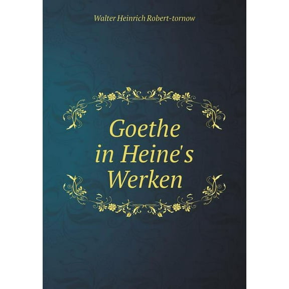 Goethe in Heine's Werken (Paperback)