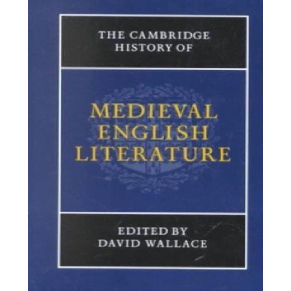 The Cambridge history of medieval English literature