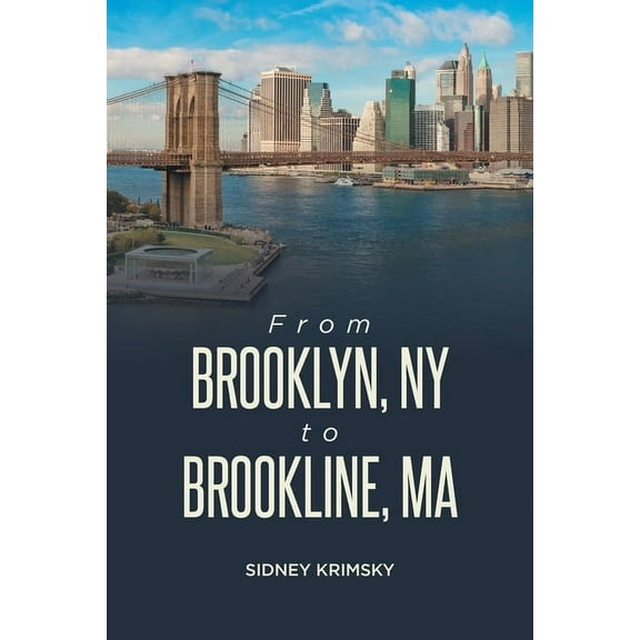 From Brooklyn, NY to Brookline, MA, (Paperback)