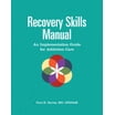 Rewired Workbook: A Manual for Addiction Recovery, (Paperback) - Walmart.com