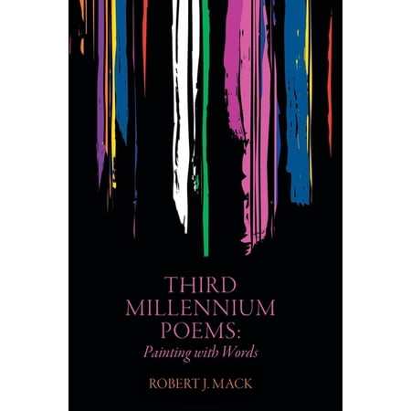 Third Millennium Poems: Painting with Words (Paperback)