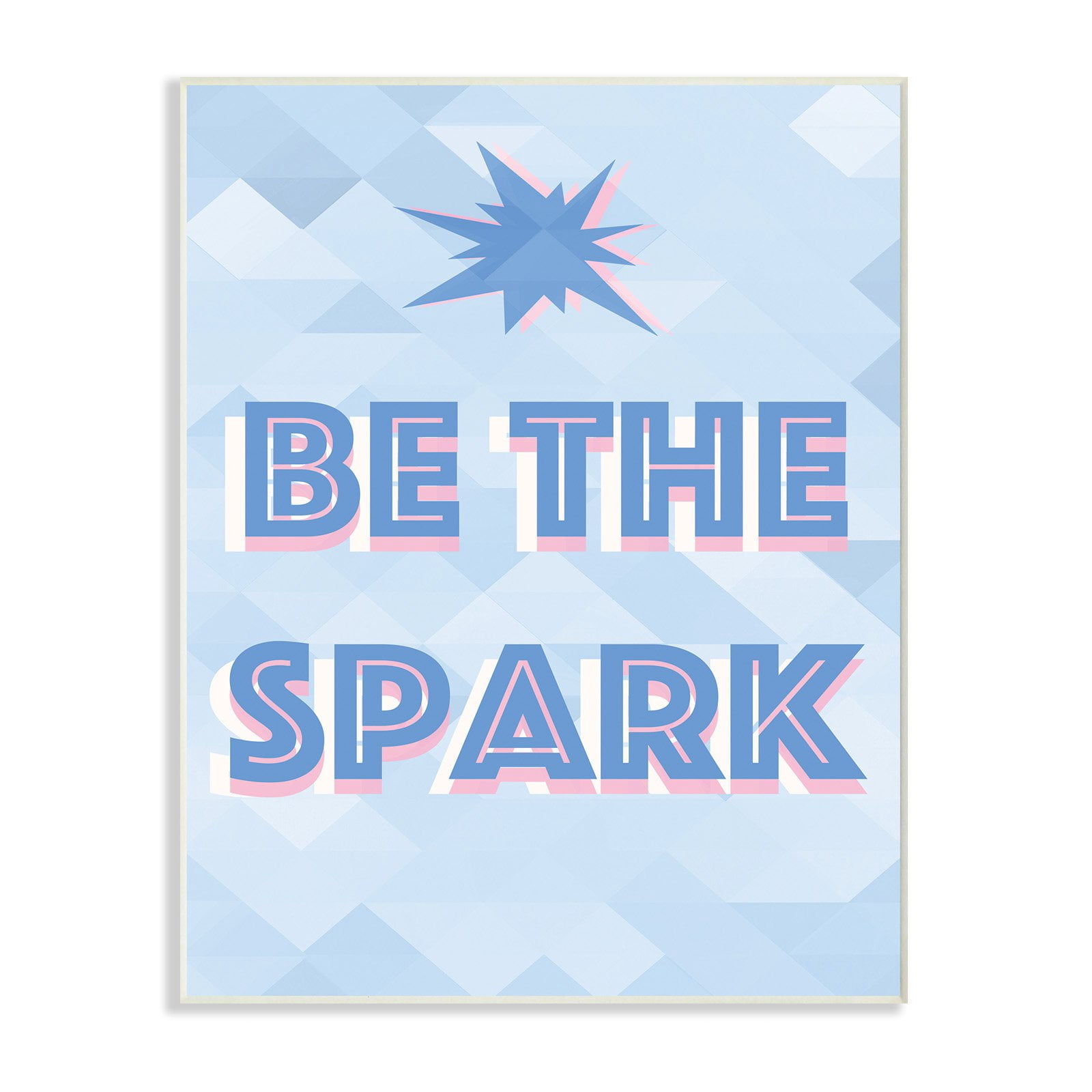The Stupell Home Decor Collection Be The Spark Blue Geometric Typography Wall Plaque Art, 10 x 0.5 x 15