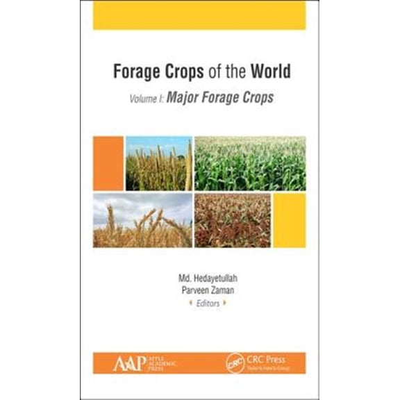 Pre-Owned Forage Crops of the World, Volume I: Major Forage Crops (Hardcover)