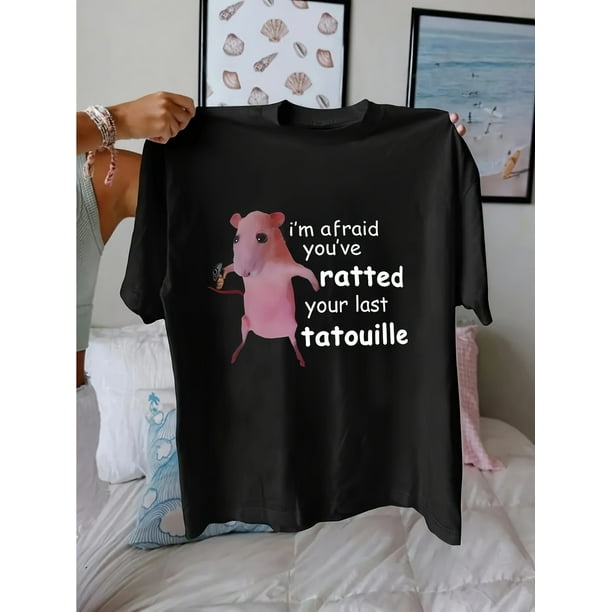 Women's Funny "I'm Afraid You've Ratted Your Last Tatouille" Pink Rat Graphic T-Shirt - Black Short Sleeve Crew Neck Casual Top, Lightweight Breathable Fabric