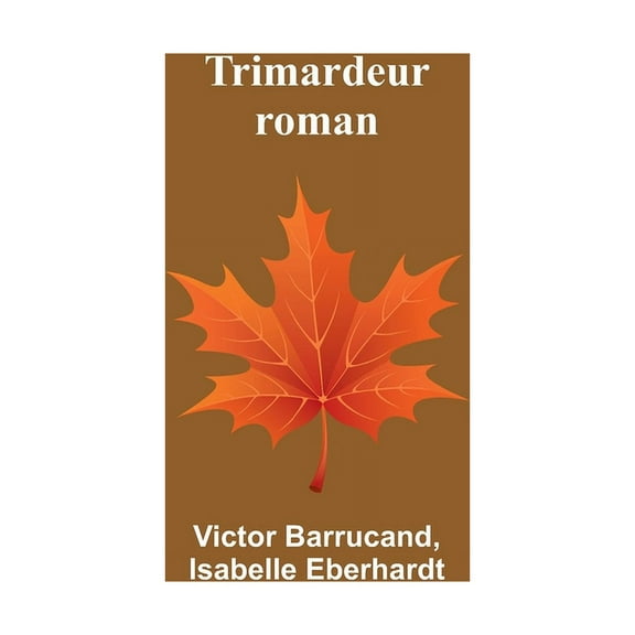 Trimardeur: roman, (Paperback)