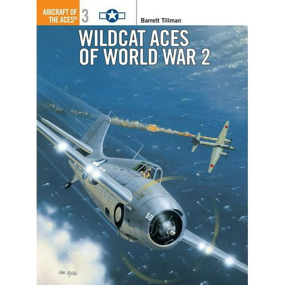Aircraft of the Aces: Wildcat Aces of World War 2 (Series #3) (Paperback)