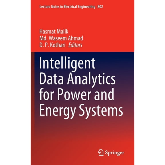 Lecture Notes in Electrical Engineering Intelligent Data Analytics for Power and Energy Systems, Book 802, (Hardcover)