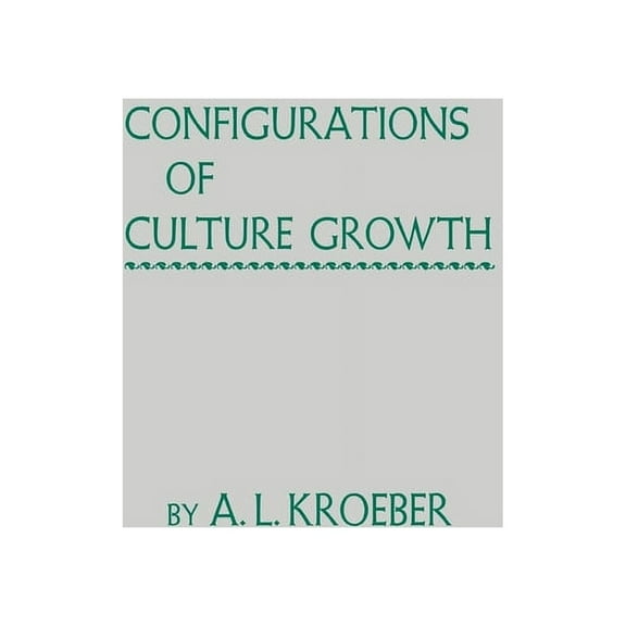 Configurations of Culture Growth (Edition 1) (Hardcover)