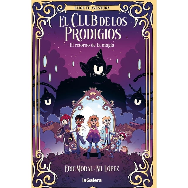 El club de los prodigios 1. El retorno de la magia